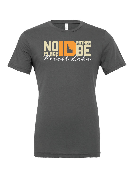 No Place ID Rather Be Priest Lake Gray Tee